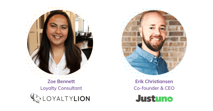 Zoe from LoyaltyLion and Erik from Justuno